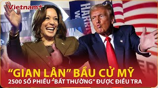 Pennsylvania lên bàn cân pháp lý 2500 phiếu đăng ký bầu cử nghi gian lận được điều tra VietnamPlus [upl. by Leandro]