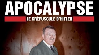 APOCALYPSE LE CRÉPUSCULE DHITLER E1  LE GRAND CHOC [upl. by Atteoj]