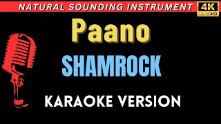 Paano  Shamrock HD Karaoke Version [upl. by Allebram]