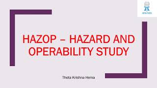 HAZOP  Hazard and Operability Study [upl. by Suinotna]