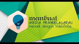 Membuat Media Pembelajaran dengan VideoScribe [upl. by Aynwat]