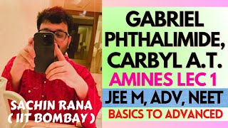 ❤️‍🔥Gabriel Phthalimide Carbyl Amine Hinsberg Test  Amines  JEE Main Advanced NEET 2024 [upl. by Nueovas773]