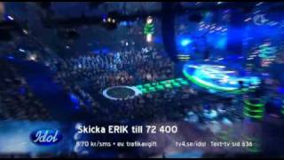 Erik Grönwall  Run To The Hills Live Idol 2009 HQ [upl. by Octave407]