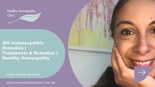 Homeopathic IBS Treatment amp Remedies  Healthy Homeopathy [upl. by Zipporah]