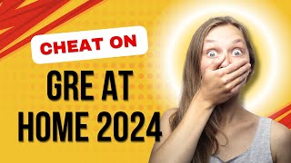 How to Cheat on GRE test at home 2024  How to cheat on ProctorU [upl. by Katrine141]