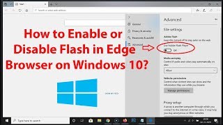 How to Enable or Disable Flash in Edge Browser on Windows 10 [upl. by Perkins]