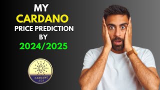 My BullRun CARDANO ADA Price Prediction by 20242025 [upl. by Angell]