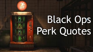 Black Ops 3 amp 4 Zombies  Perk Quotes [upl. by Mays909]