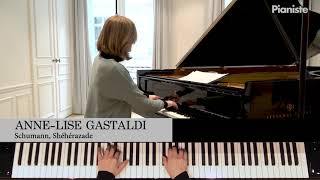 AnneLise Gastaldi  Schumann Sheherazade  Pianiste N°128 [upl. by Aenahs]