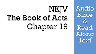 Acts 19  NKJV Audio Bible amp Text [upl. by Aisorbma980]