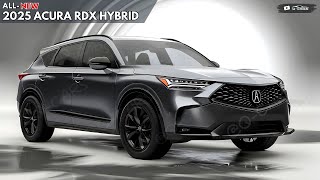 2025 Acura RDX Hybrid Revealed  The SUV That Worth To Waited [upl. by Imhskal]