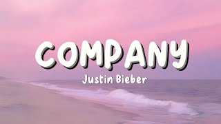 Justin Bieber  Company  Lyrics [upl. by Norvall]