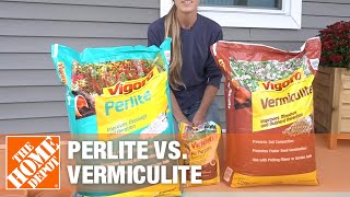 Perlite vs Vermiculite  The Home Depot [upl. by Otti]