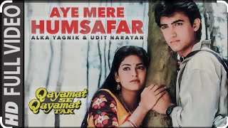 Aye Mere HumsafarAlka Yagnik and Udit Narayan 🎬 Movie KAYAMAT SE KAYAMAT TAK ❤️🎶🎼🎵💤❤️ [upl. by Nerok]