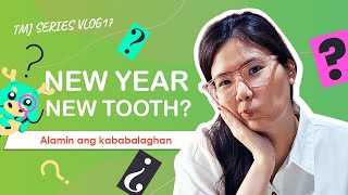 TMJ Series VLOG 17  New Year New Tooth [upl. by Aneet]