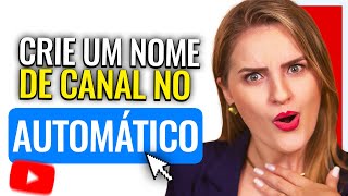 ✅ Como ESCOLHER UM NOME para CANAL no YOUTUBE em 1 MINUTO [upl. by Isac69]