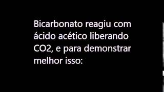 Reação de bicarbonato de sódio com vinagre Bolinhas de naftalina [upl. by Bergeman431]