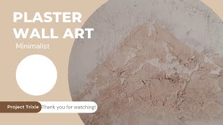 DIY Textured Wall Art Using Plaster of Paris with Coffee Grounds [upl. by Nylatsyrc]