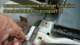 Ford keyless entry not working ecosport antenna receiver Location demonstrated on ecosport st👍👍👍👍👍 [upl. by Andrel]