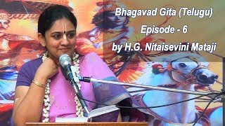 Bhagavad Gita Telugu Episode  6 by HG Nitaisevini Mataji [upl. by Elmore]