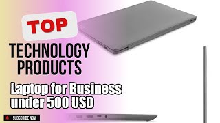 Top 10 Technology products about Laptop for Business under 500 USD Highly Bought of 2024 [upl. by Scheider]