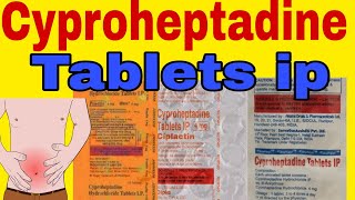 Cyproheptadine Hydrochloride Tablets IP 4 mg  2 mg Usee in Hindi [upl. by Marline]