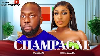 CHAMPAGNE Full Movie  RAY EMODI EBUBE NWAGBO 2024 Latest Nigerian Movies [upl. by Knoll474]