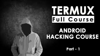 Termux Tutorial Full Course  Part1   Learn Android Ethical Hacking  Termux Full Course 2022 [upl. by Eaton]