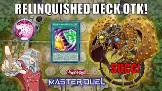 Relinquished Deck OTK  Crushing Meta  YuGiOh Master Duel [upl. by Lafleur]