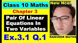 Class 10 Maths  Ex31 Q1  Chapter 3  Pair Of Linear Equations In Two Variables  NEW NCERT [upl. by Akiam34]