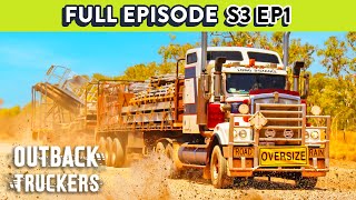 Truck Driver Takes Biggest Gamble of His Career  Outback Truckers  Season 3 Episode 1 FULL EPISODE [upl. by Eicam]