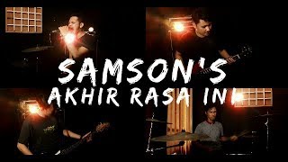 Samsons  Akhir Rasa Ini Cover by Second Team [upl. by Itnuahsa]