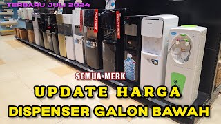 Review Harga Dispenser Galon Bawah Terbaru 2024 ‼️ Update Juli 2024 [upl. by Kenwrick380]