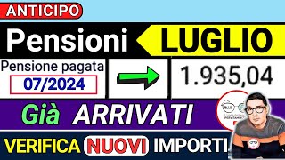 ANTICIPO ⚡️ PENSIONI LUGLIO 2024 ➡ CEDOLINI IMPORTI GIà ARRIVATI❗️ VERIFICA AUMENTI QUATTORDICESIMA [upl. by Richie491]