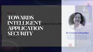 Towards Intelligent Application Security  Dr Cristina Cifuentes [upl. by Eeldarb]