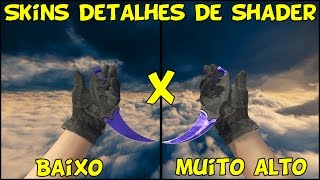 CSGO  DETALHES DE SHADER EM SKINS [upl. by Trilley]