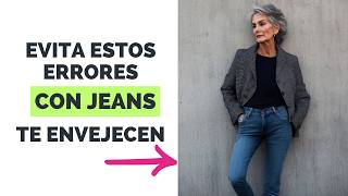 EVITA Estos ERRORES AL Vestir CON JEANS  Trucos para verte JOVEN y ELEGANTE [upl. by Norm450]