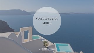 Canaves Oia Suites Santorini Greece [upl. by Elsilrac]