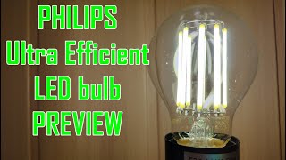 PHILIPS Ultra Efficient LED bulb PREVIEW  TURNING ON E27 60W 4000K [upl. by Macfarlane]