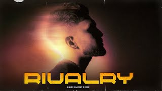 Rivalry Official Video Kauri Jhamat  Rixc  GK Records  Latest Punjabi Song [upl. by Casimire]