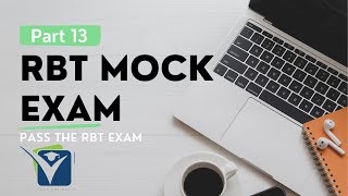 RBT® Mock Exam  RBT® Exam Review Practice Exam  RBT® Test Prep Part 13 [upl. by Oinotnaesoj950]