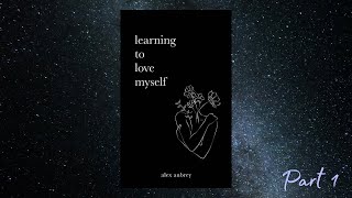 Stuck and Unhappy  Learning to Love Myself  Part 1 [upl. by Linnea]