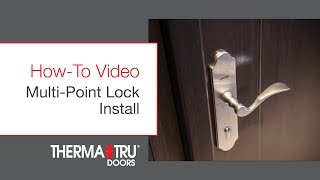 HowTo Install a MultiPoint Lock [upl. by Pellikka149]