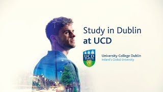 UCD Study at Irelands Global University Think Bigger 2020 [upl. by Devine604]