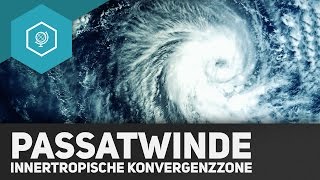 Passatwinde und Innertropische Konvergenzzone  Klima amp Wetter Grundlagen 6 [upl. by Nagear881]