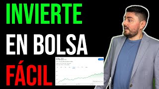 La FORMA FÁCIL DE INVERTIR EN LA BOLSA DE VALORES Tutorial ETFs [upl. by Gimpel279]