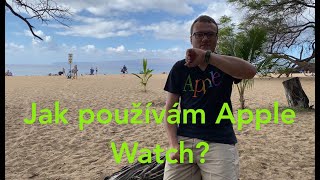 TipyTriky jak používám Apple Watch 4K [upl. by Carmelia517]