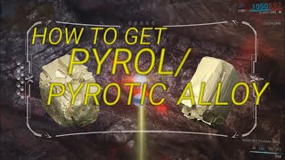 Warframe  Where to How to Get quotPyrotic Alloyquot Guide Plz Subscribe [upl. by Asehr]