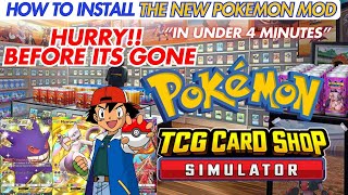 HURRY How To Install POKEMON MOD For TCG Card Shop Simulator  IN UNDER 4 MINUTES [upl. by Serena]