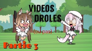 VIDÉOS DRÔLES ou pas PARTIE3  GachaLife [upl. by Moht]